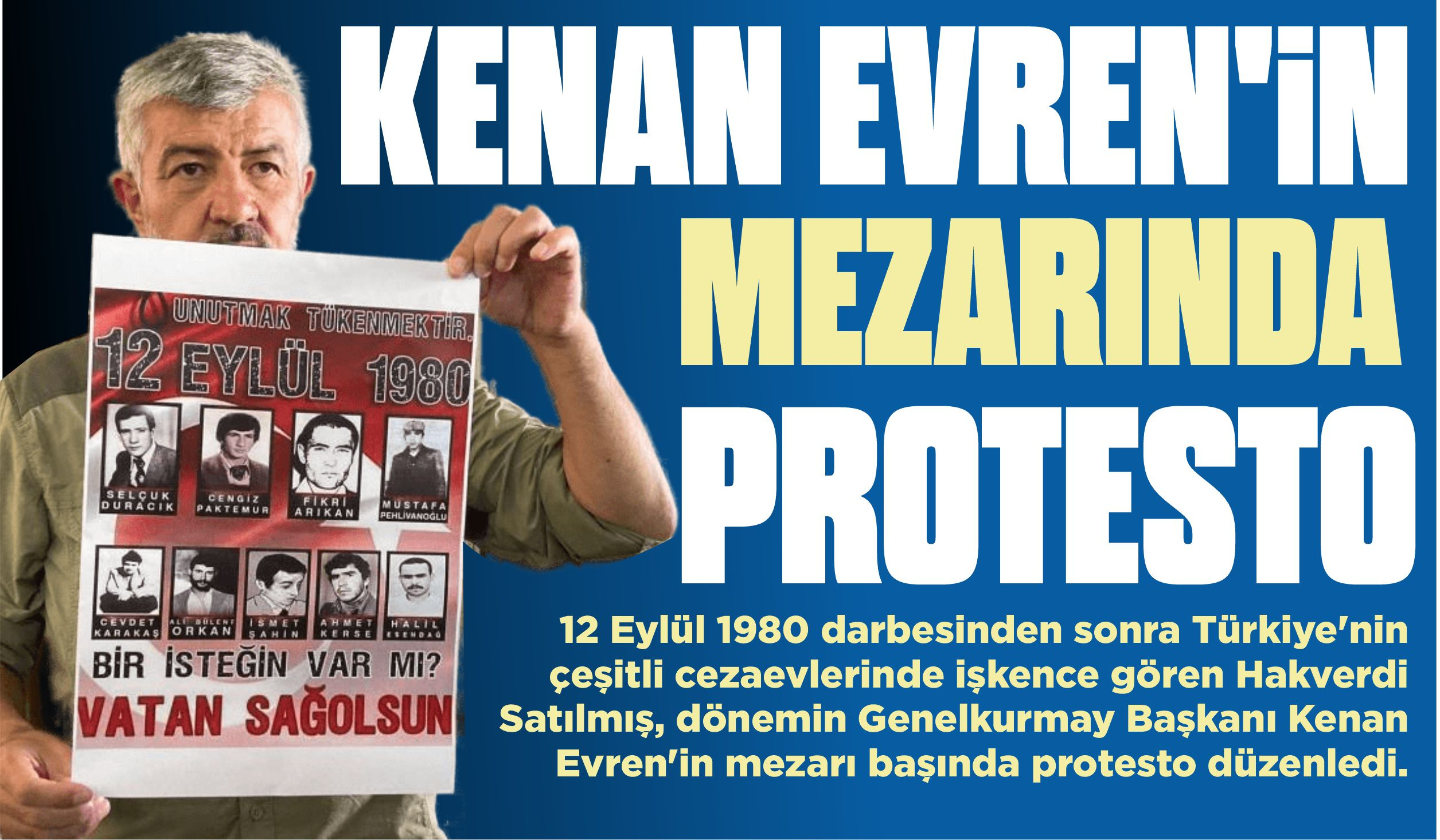 KENAN EVREN’İN MEZARINDA PROTESTO  