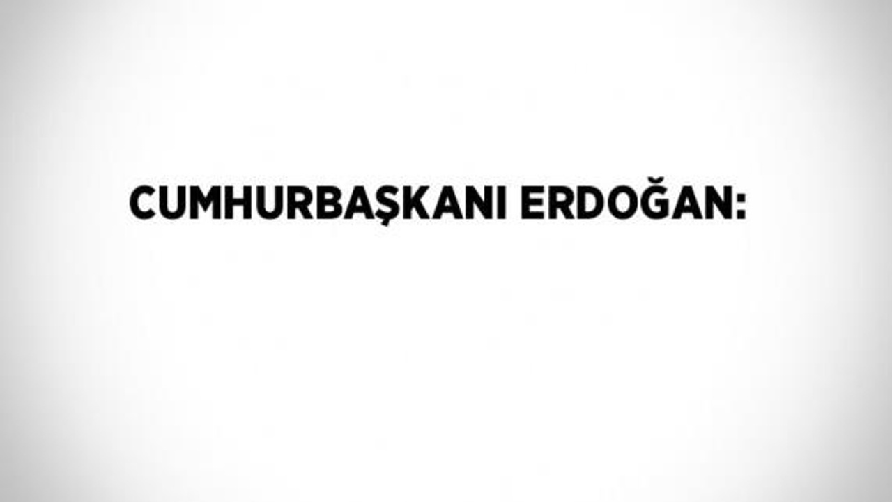 Cumhurbaşkanı Recep Tayyip Erdoğan,