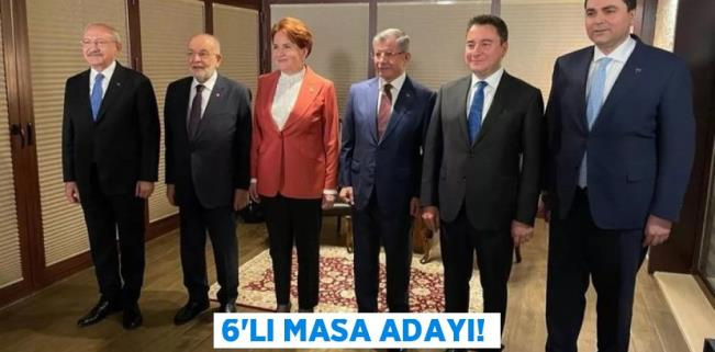 6’lı masa adayı kim