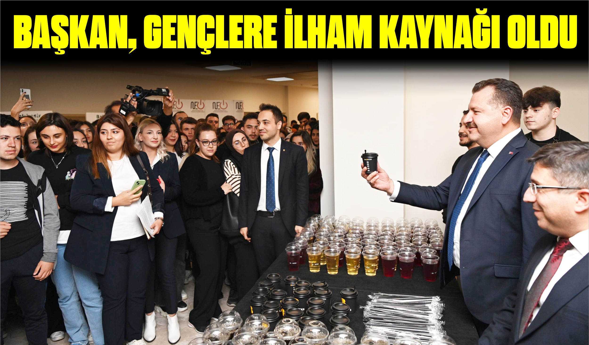 BAŞKAN, GENÇLERE İLHAM KAYNAĞI OLDU