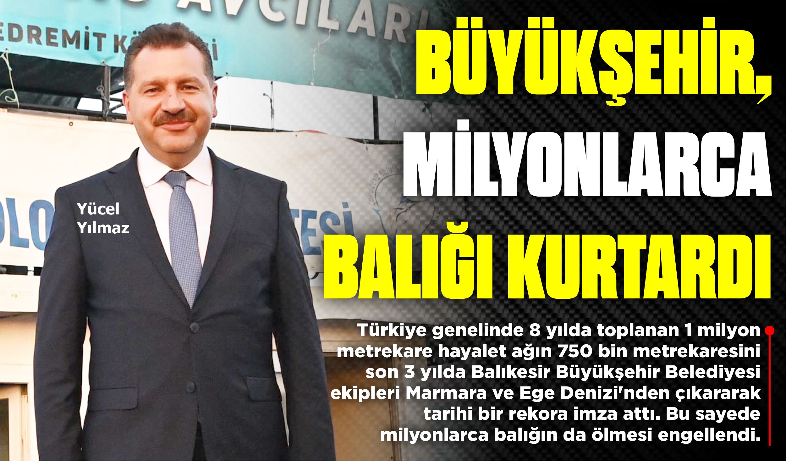 BÜYÜKŞEHİR, MİLYONLARCA BALIĞI KURTARDI