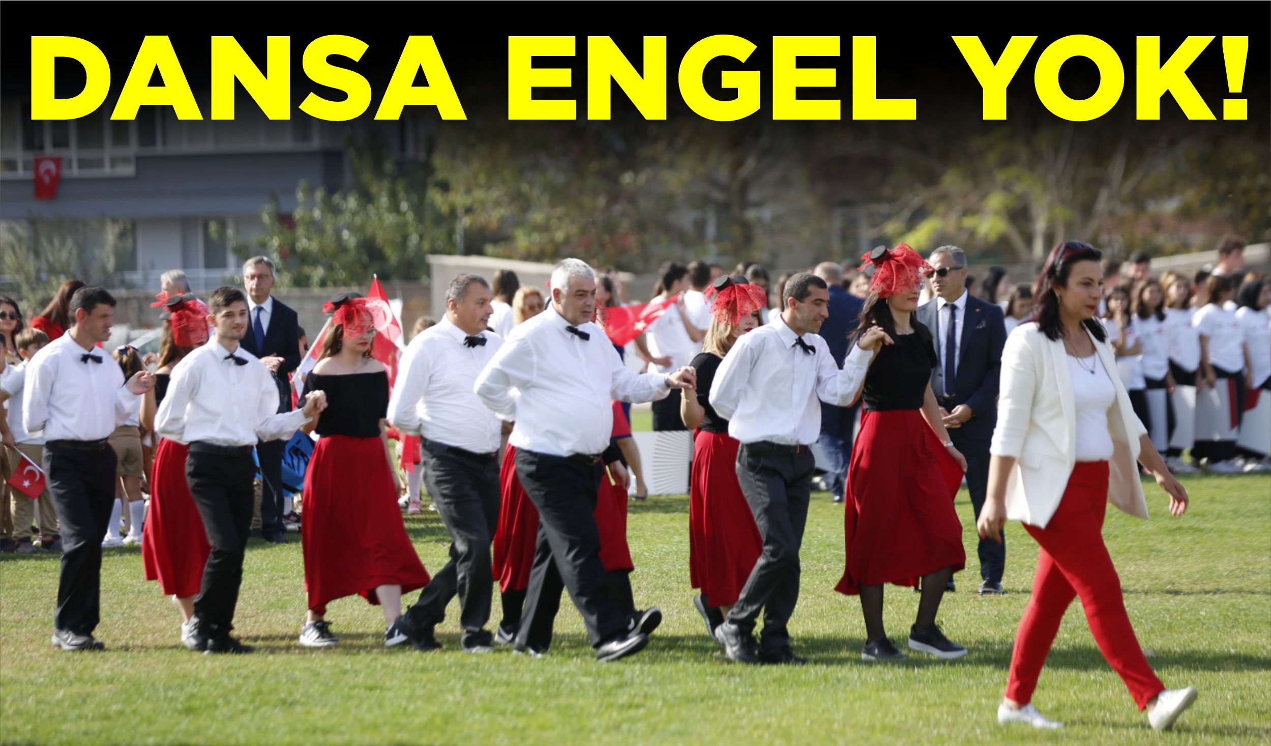 DANSA ENGEL YOK!