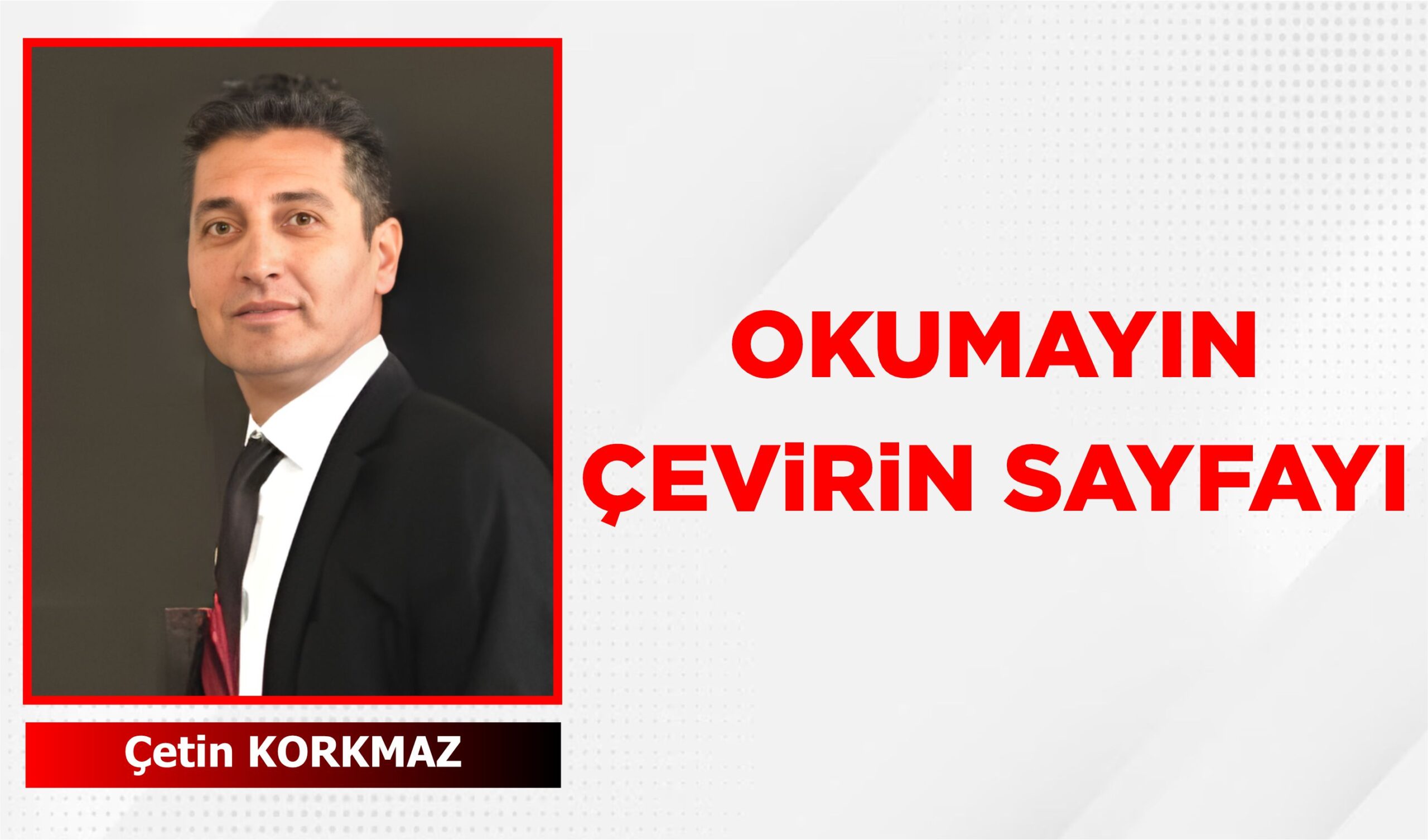 OKUMAYIN  ÇEVİRİN SAYFAYI