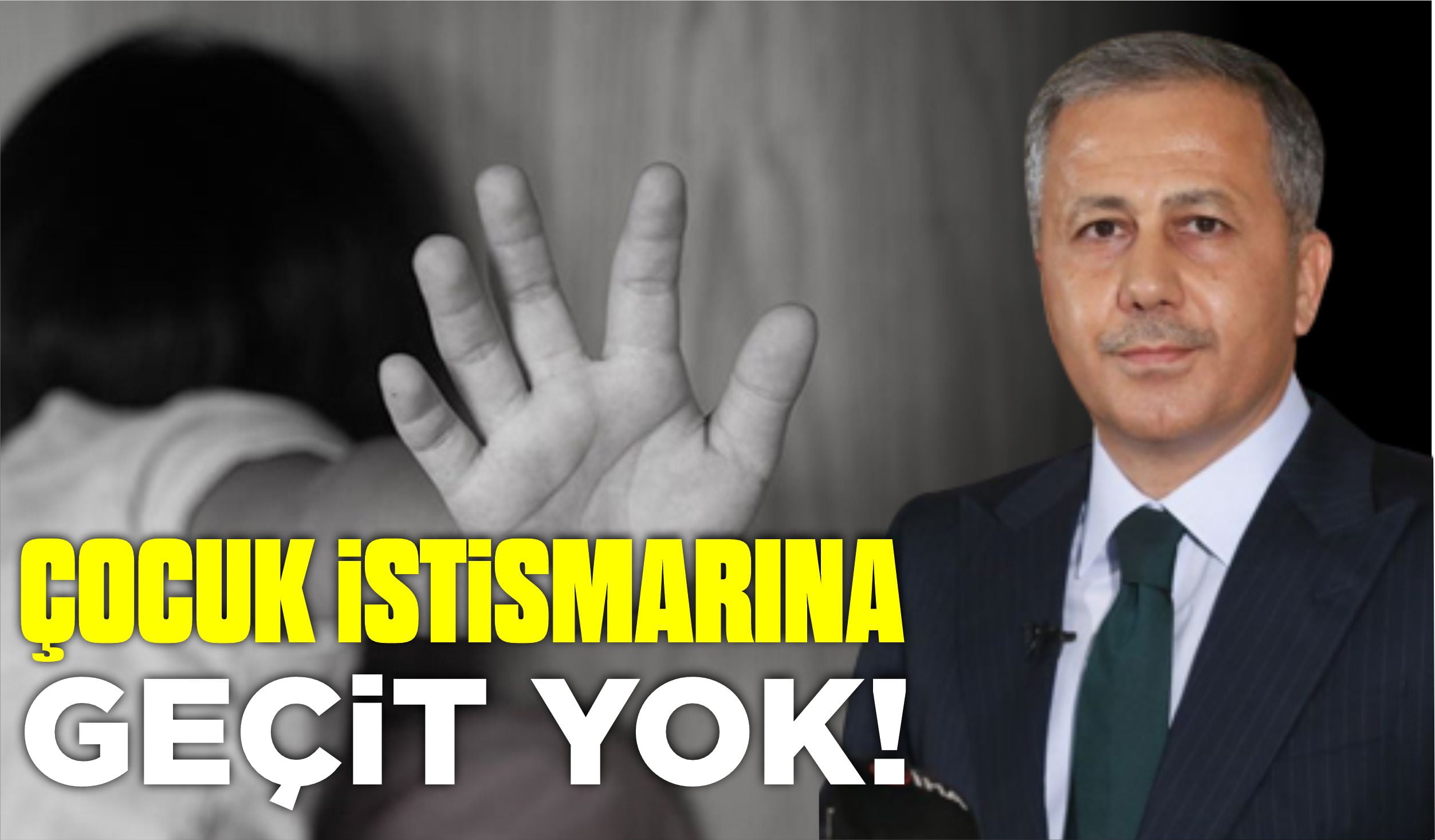 ÇOCUK İSTİSMARINA GEÇİT YOK!