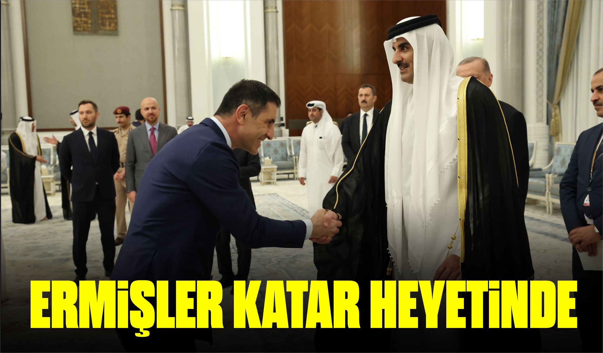 ERMİŞLER KATAR HEYETİNDE