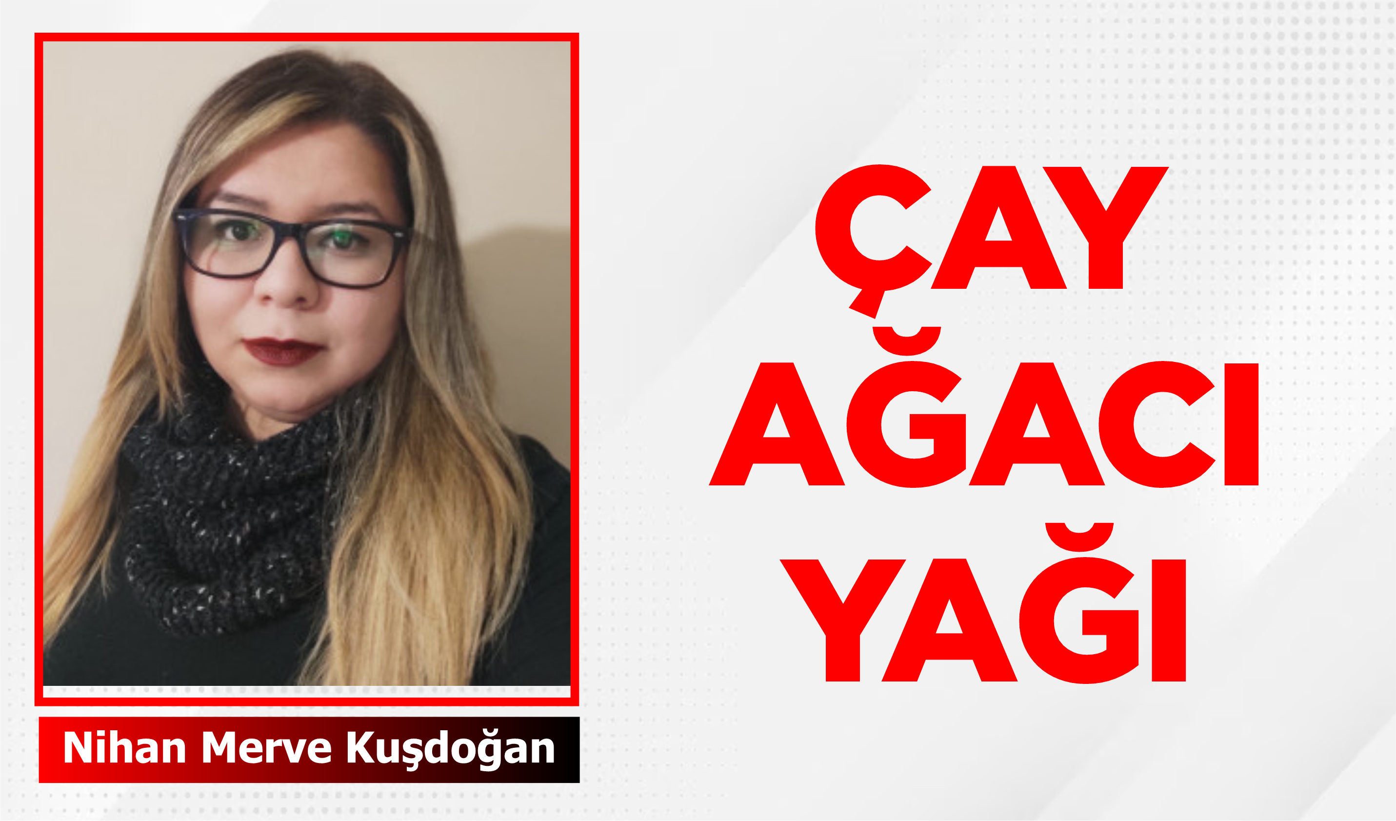 ÇAY AĞACI YAĞI