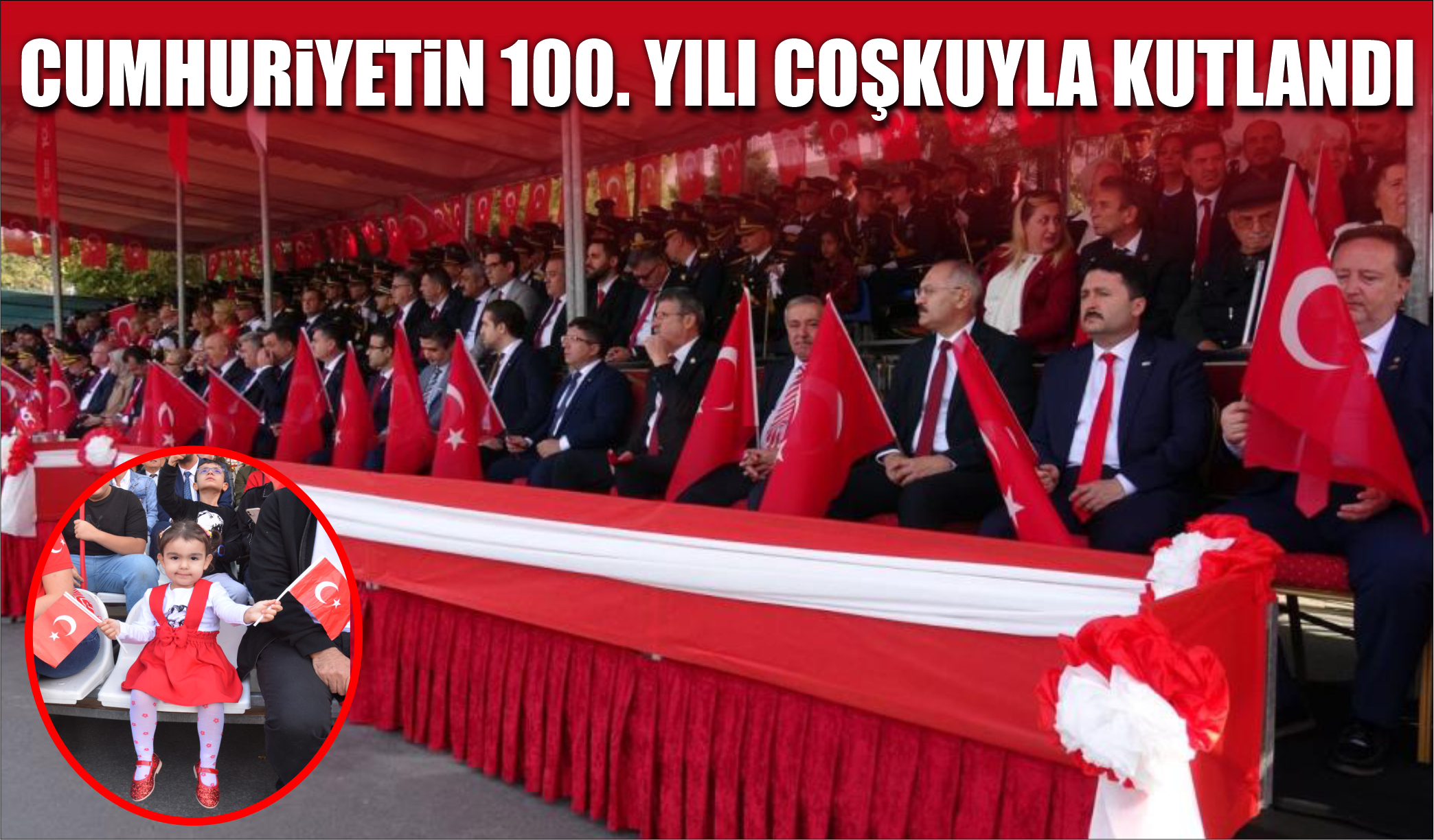 CUMHURİYETİN 100. YILI COŞKUYLA KUTLANDI