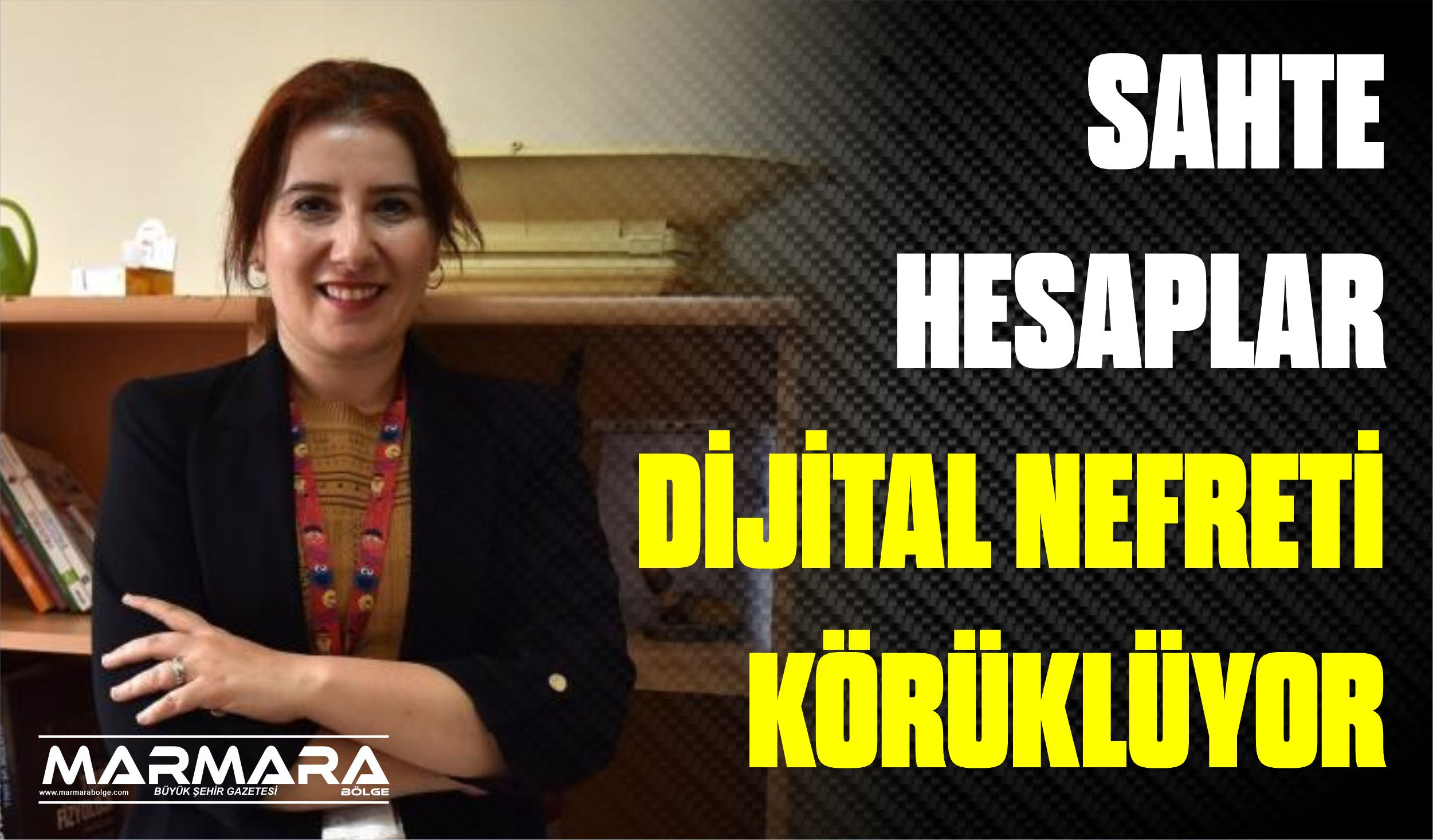 SAHTE HESAPLAR DİJİTAL NEFRETİ KÖRÜKLÜYOR 