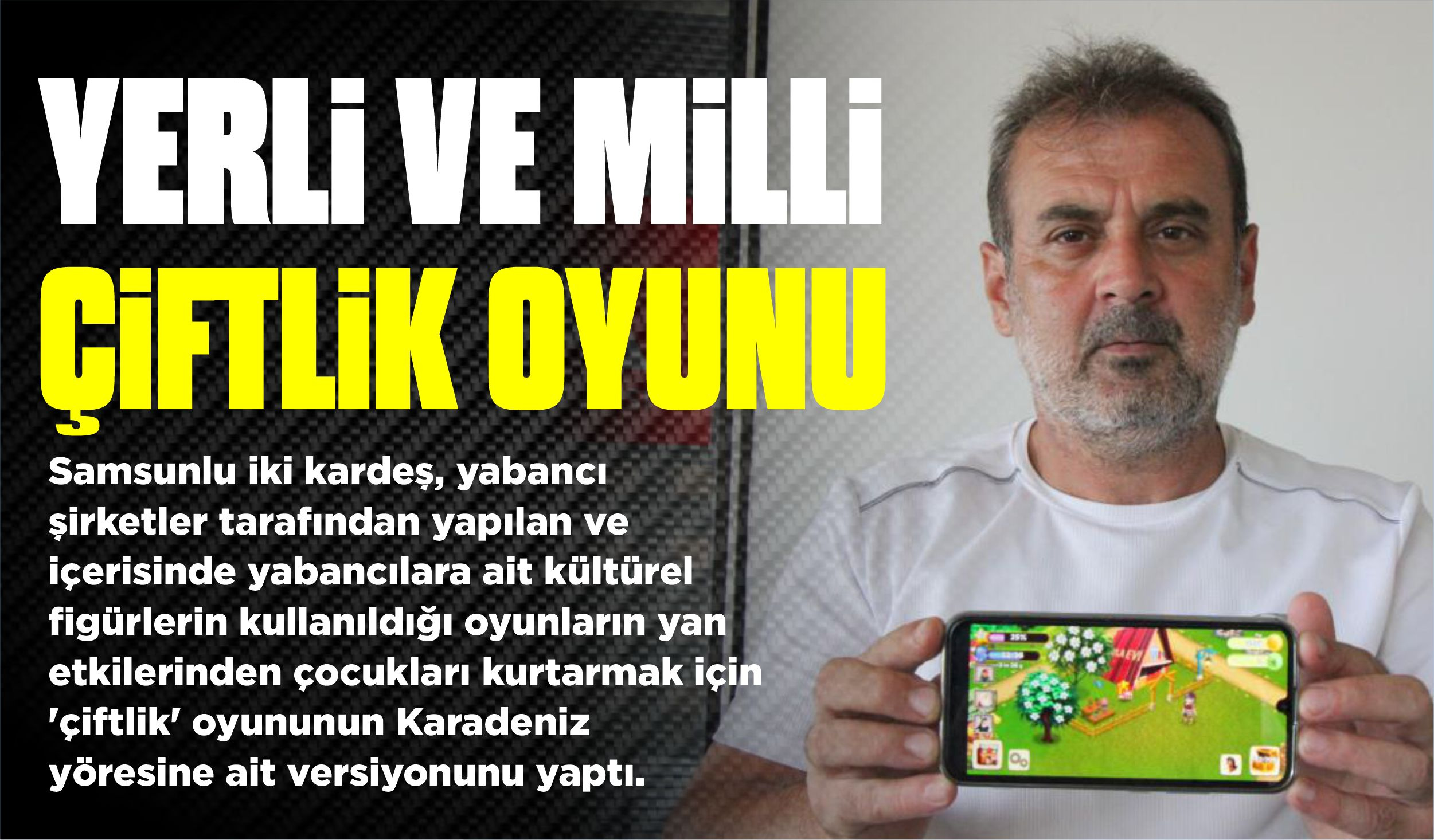 YERLİ VE MİLLİ ÇİFTLİK OYUNU