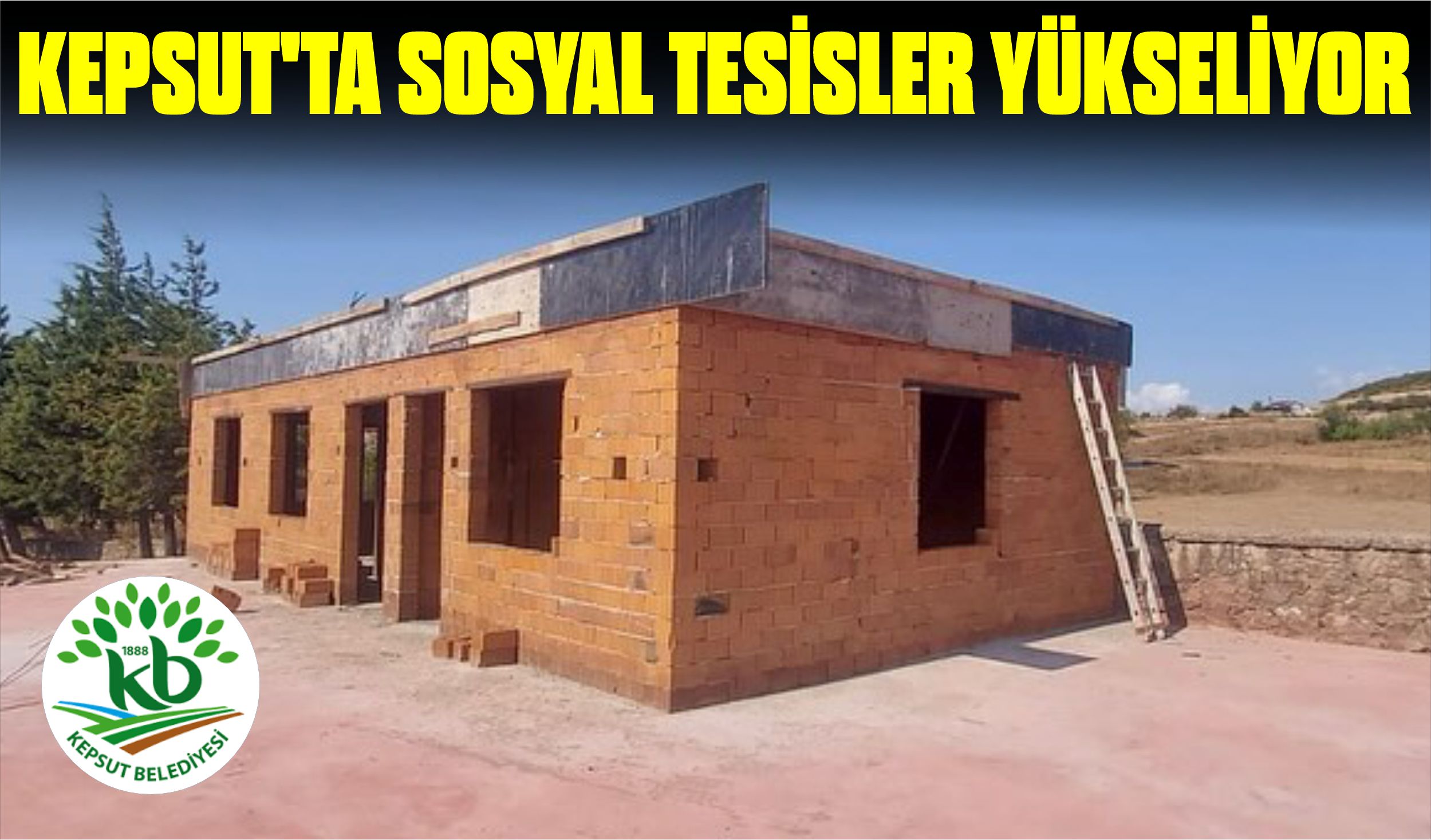 KEPSUT’TA SOSYAL TESİSLER YÜKSELİYOR