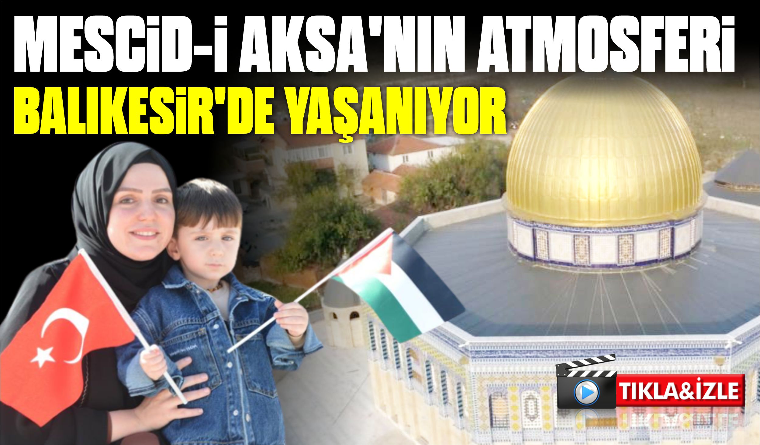 balikesir kudus cami video - Marmara Bölge: Balıkesir Son Dakika Haberleri ile Hava Durumu