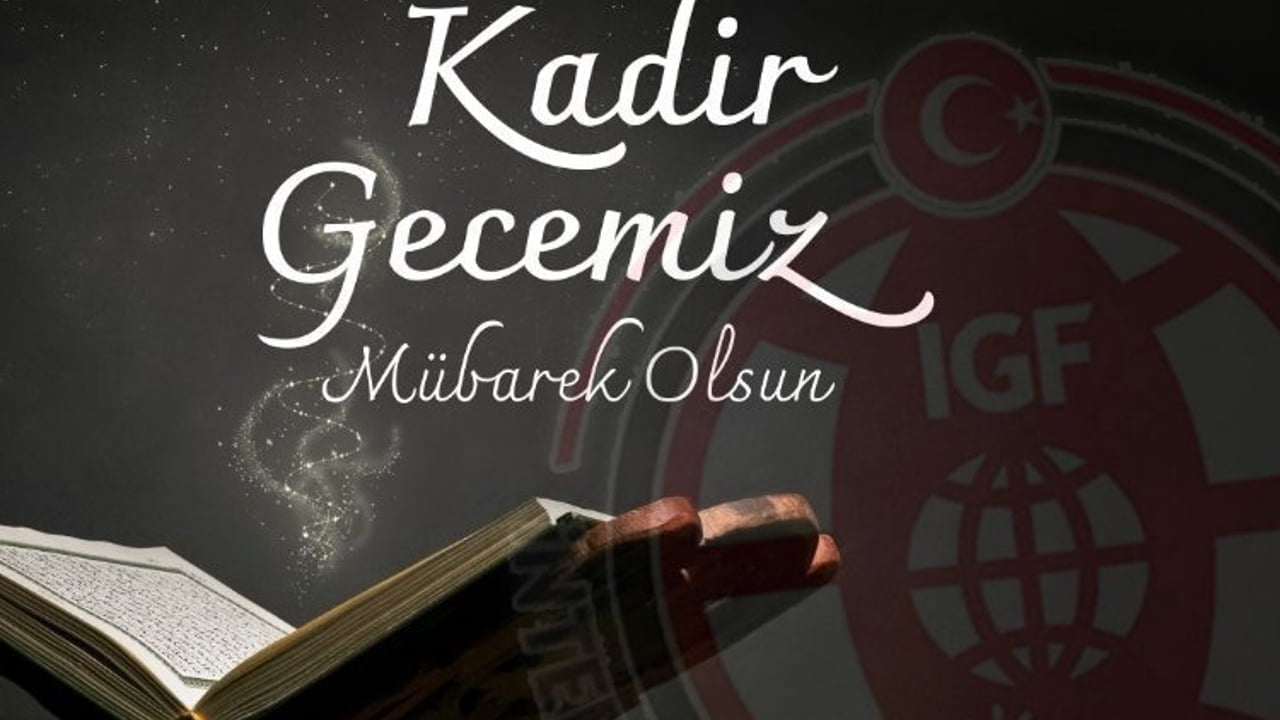 Kadir Gecesi bugün tüm