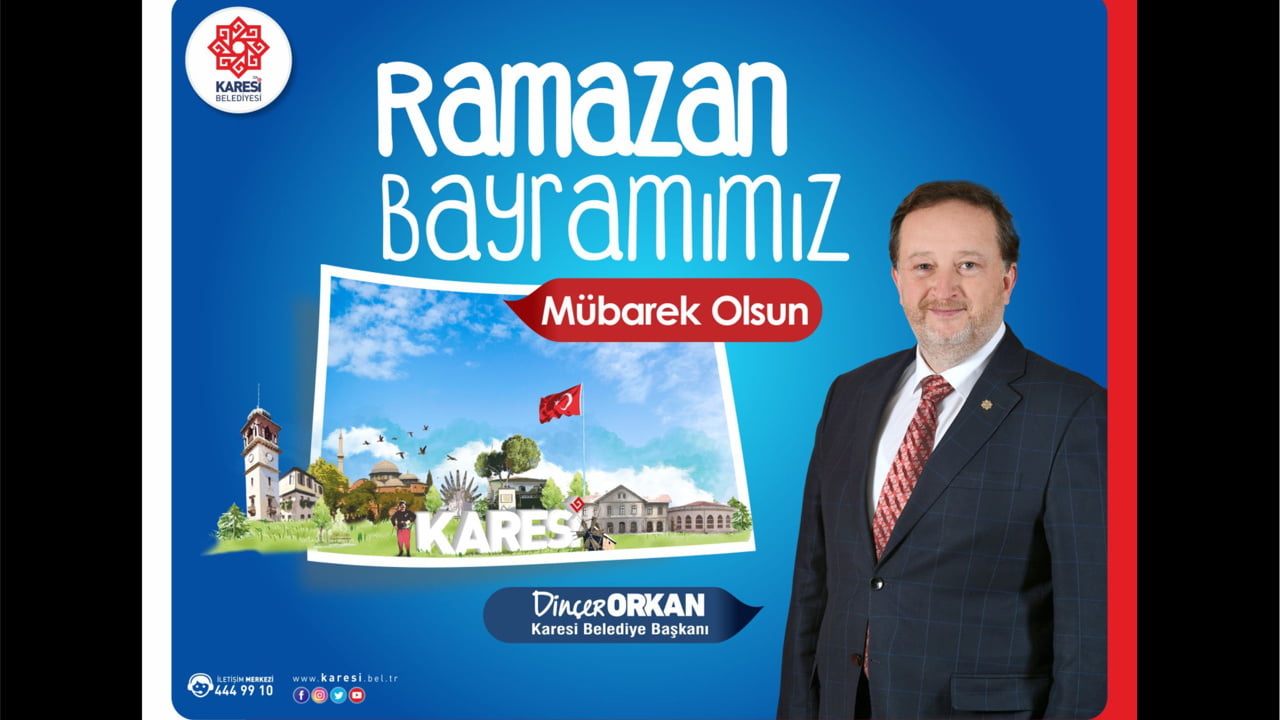 KARESİ BELEDİYESİ RAMAZAN BAYRAMI TEBRİK MESAJI