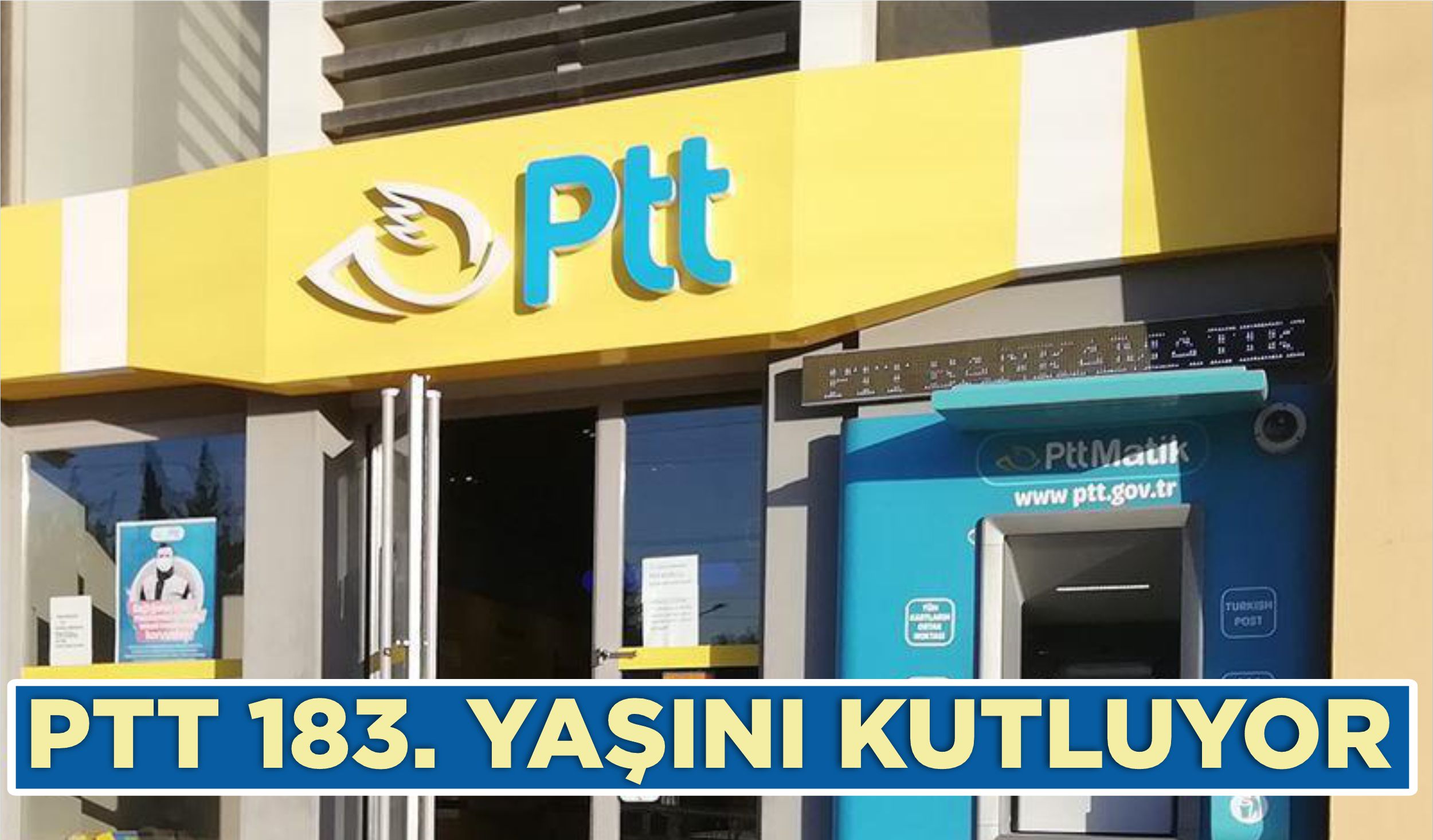 PTT 183. YAŞINI KUTLUYOR