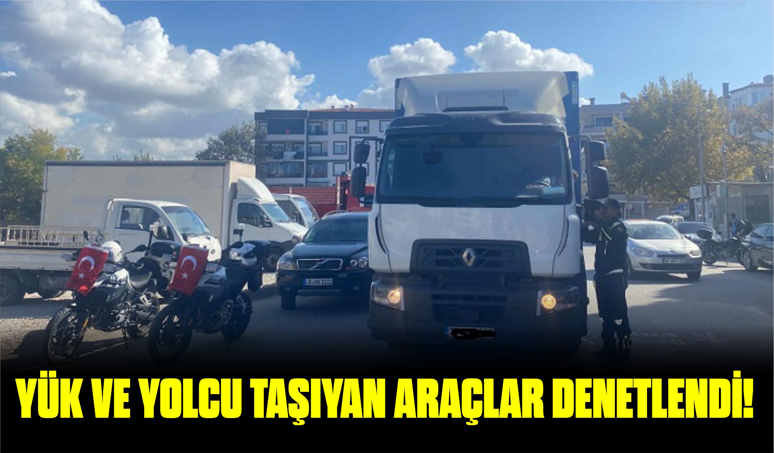 yuk yolcu tasima denetim - Marmara Bölge: Balıkesir Son Dakika Haberleri ile Hava Durumu