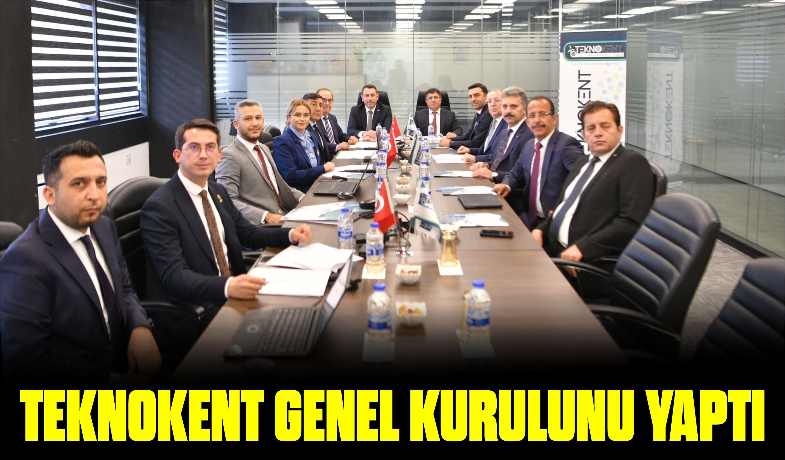 TEKNOKENT GENEL KURULUNU YAPTI 