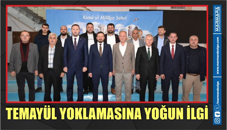 TEMAYÜL YOKLAMASINA YOĞUN İLGİ