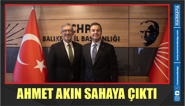 CHP’li Ahmet Akın, CHP