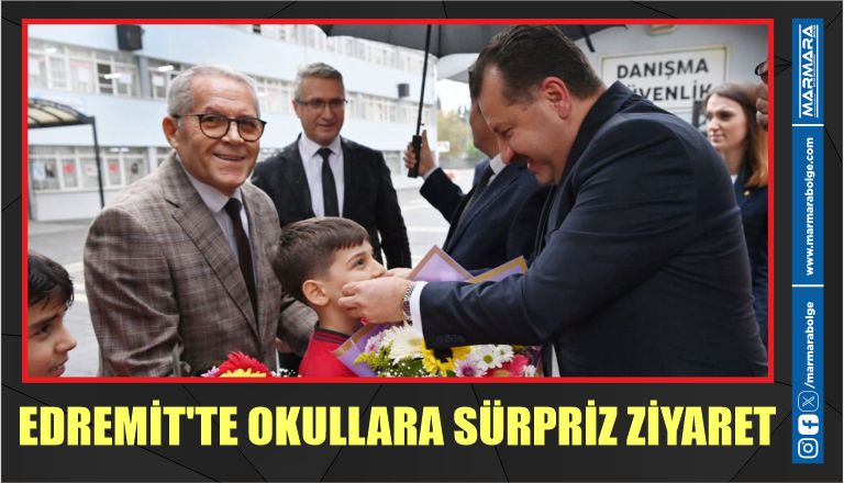 EDREMİT’TE OKULLARA SÜRPRİZ ZİYARET