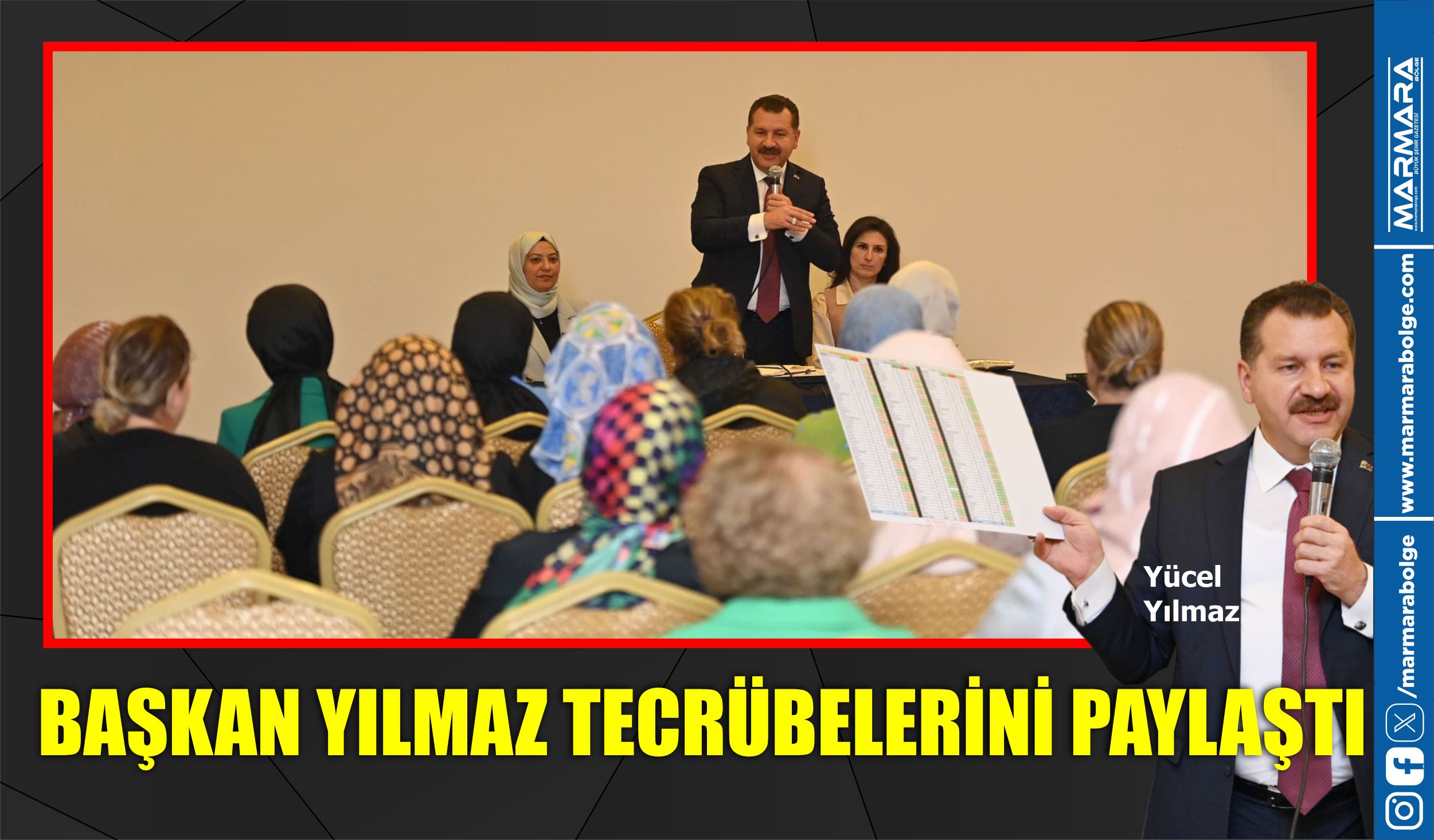 BAŞKAN YILMAZ TECRÜBELERİNİ PAYLAŞTI