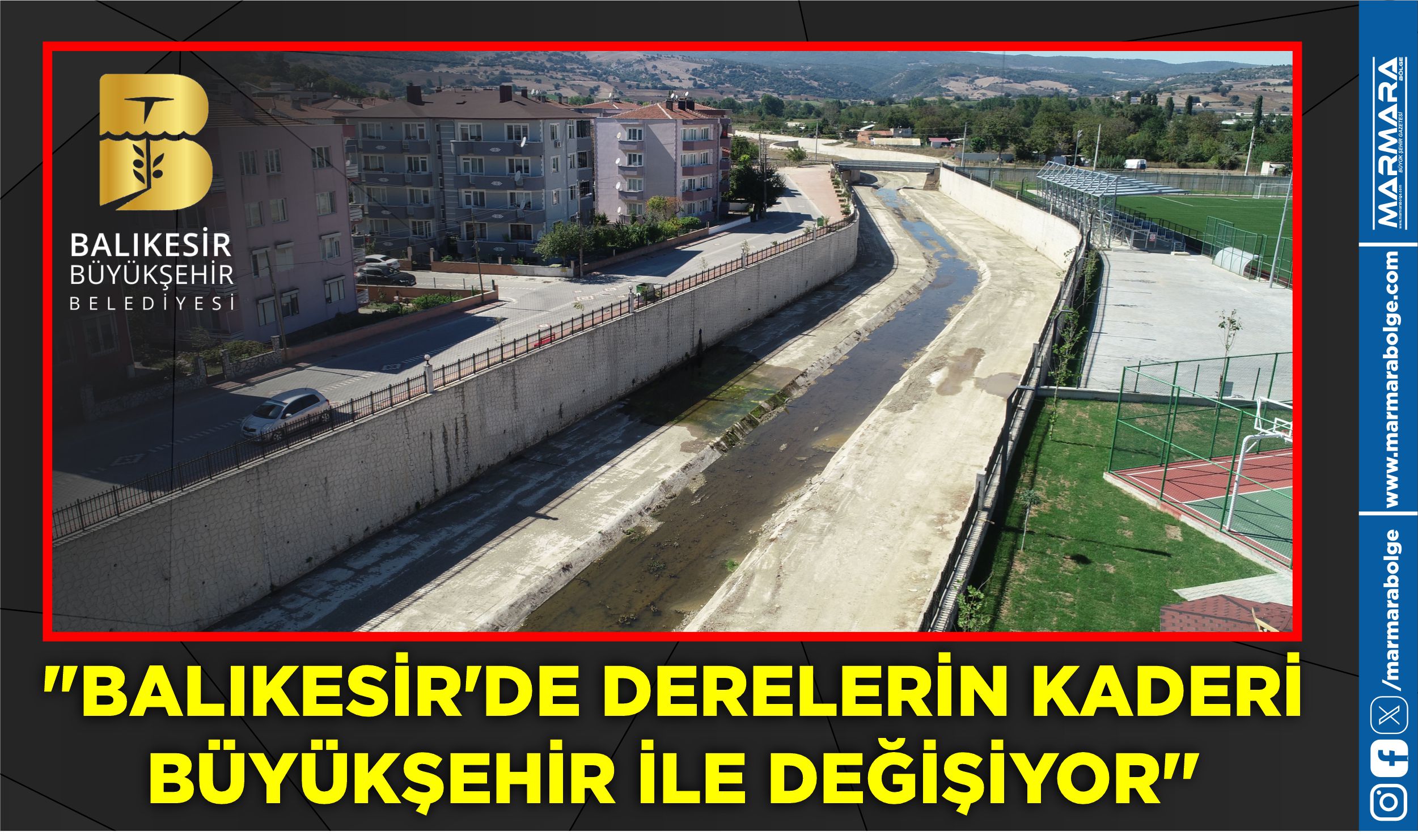 derelerin kaderi - Marmara Bölge: Balıkesir Son Dakika Haberleri ile Hava Durumu