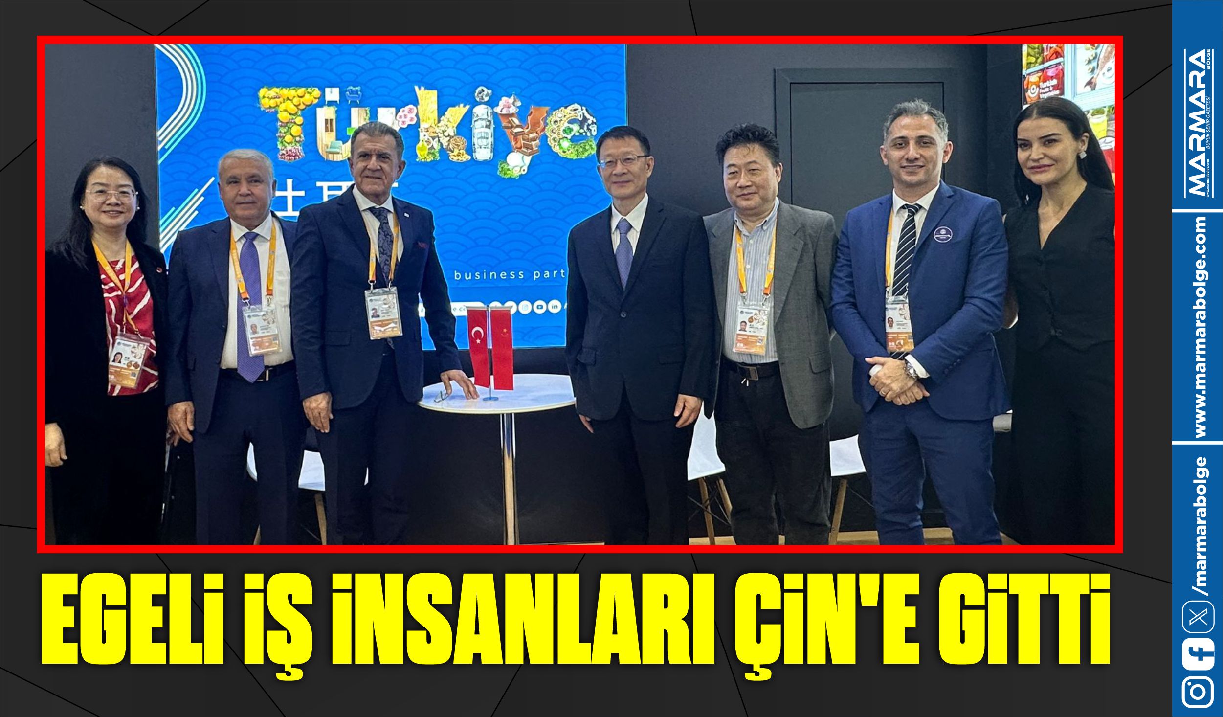 EGELİ İŞ İNSANLARI ÇİN’E GİTTİ