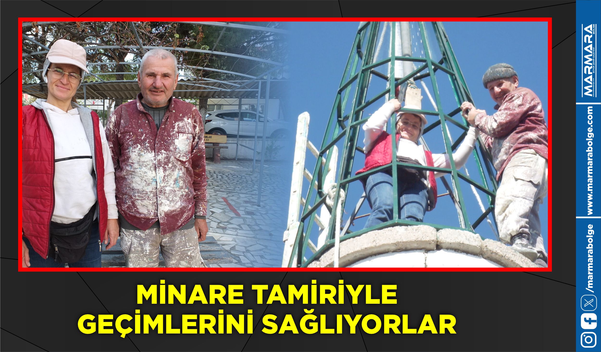 MİNARE TAMİRİYLE GEÇİMLERİNİ SAĞLIYORLAR