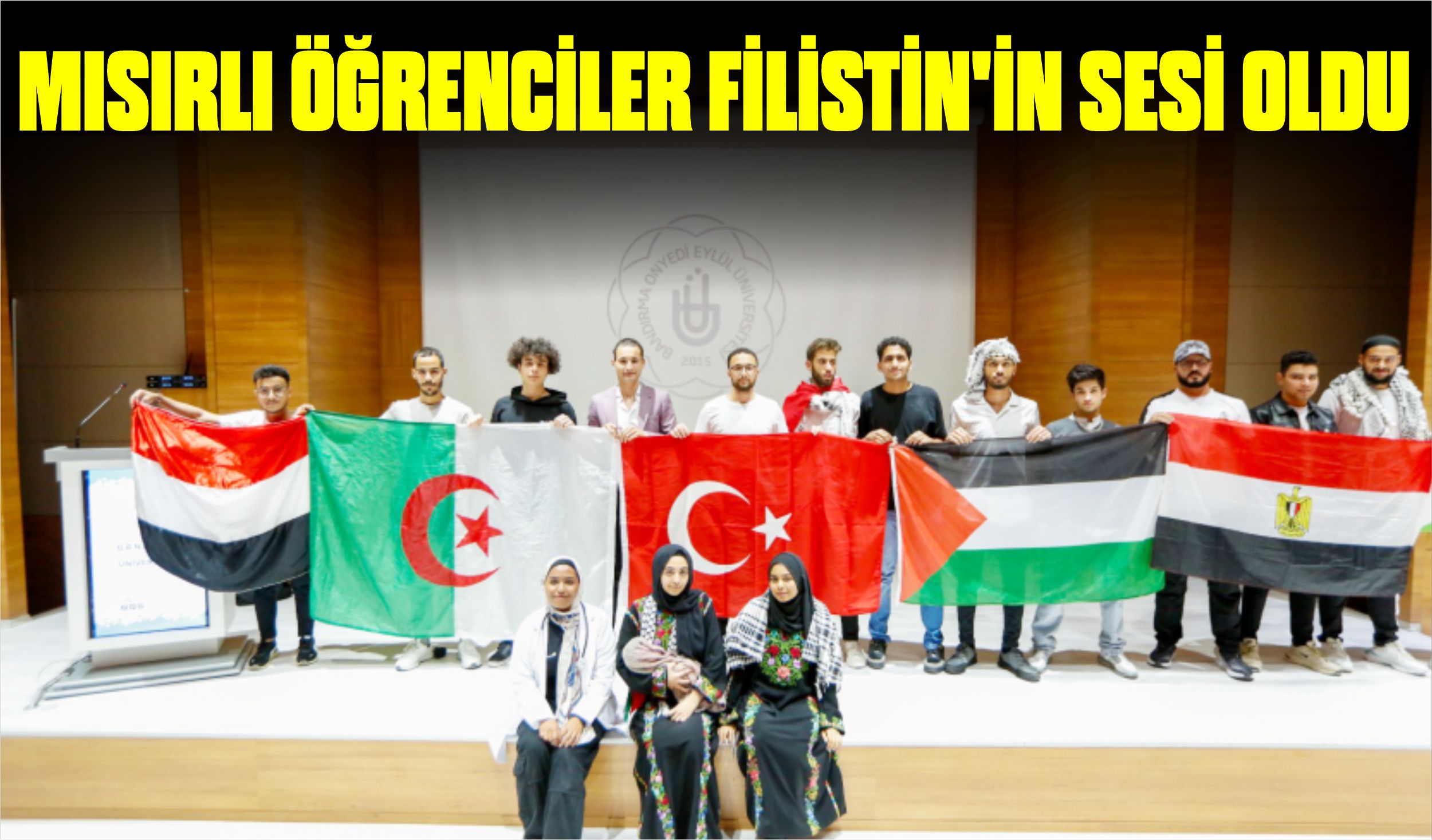 MISIRLI ÖĞRENCİLER FİLİSTİN’İN SESİ OLDU