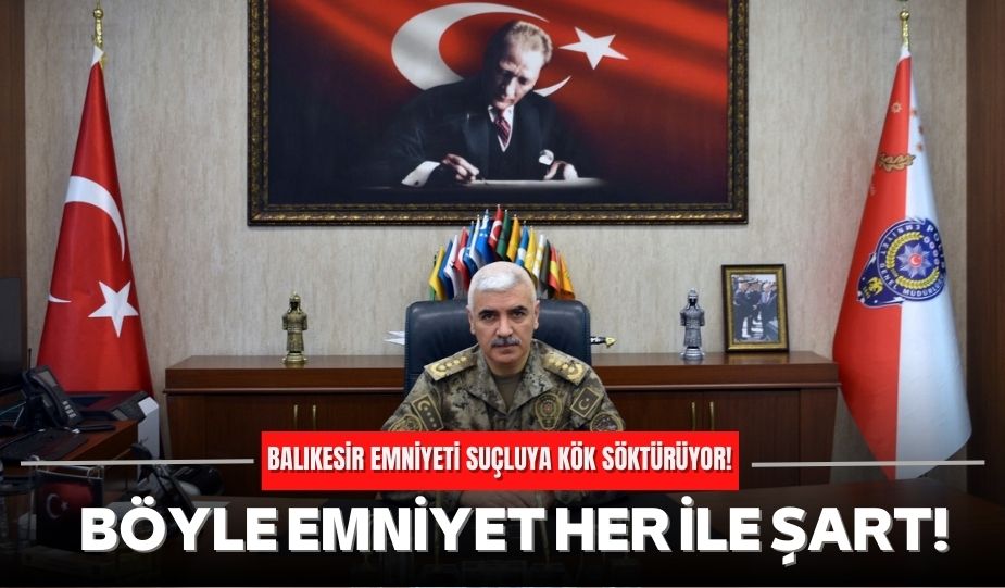 Balıkesir İl Emniyet Müdürlüğünün