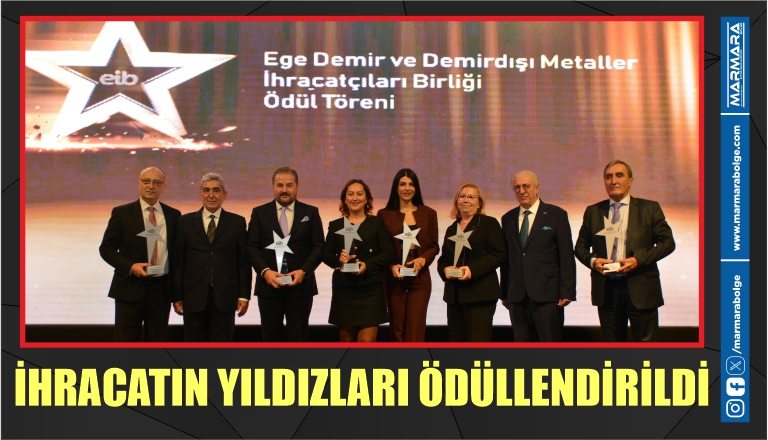 İHRACATIN YILDIZLARI ÖDÜLLENDİRİLDİ