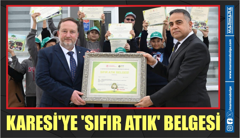 KARESİ’YE ‘SIFIR ATIK’ BELGESİ