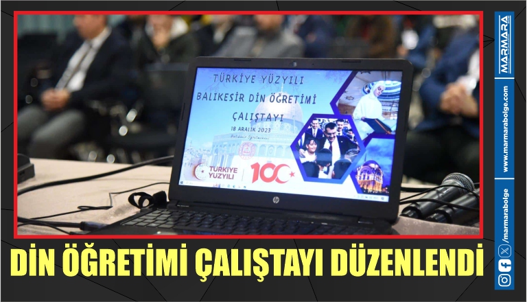 DİN ÖĞRETİMİ  ÇALIŞTAYI DÜZENLENDİ