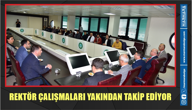 REKTÖR ÇALIŞMALARI YAKINDAN TAKİP EDİYOR