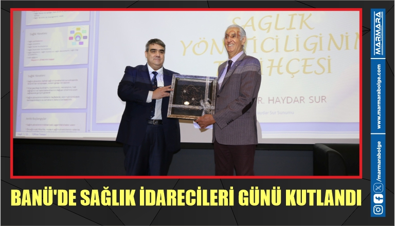 BANÜ’DE SAĞLIK İDARECİLERİ GÜNÜ KUTLANDI