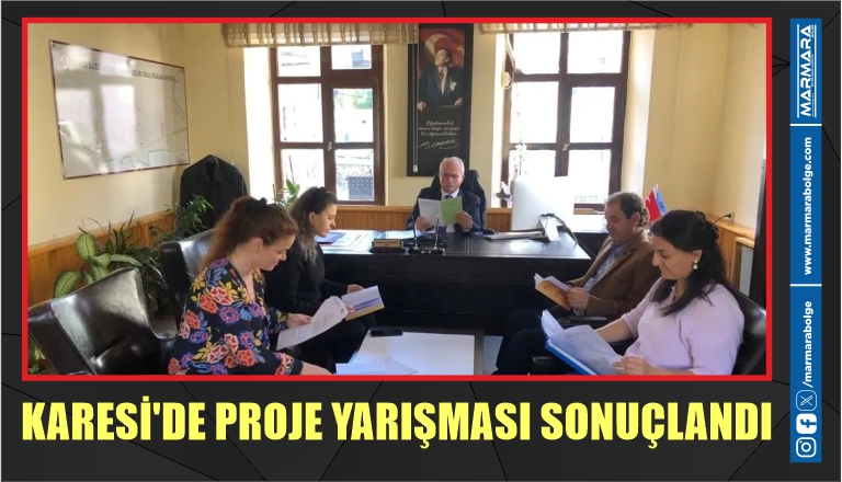 KARESİ’DE PROJE YARIŞMASI SONUÇLANDI 