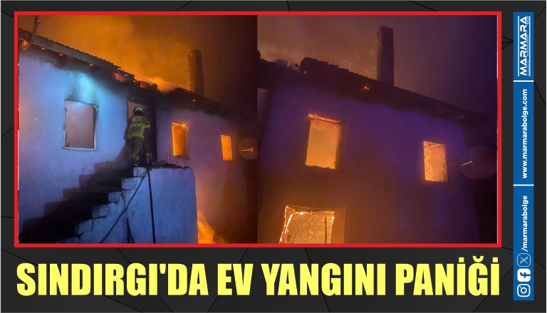 SINDIRGI’DA EV YANGINI PANİĞİ