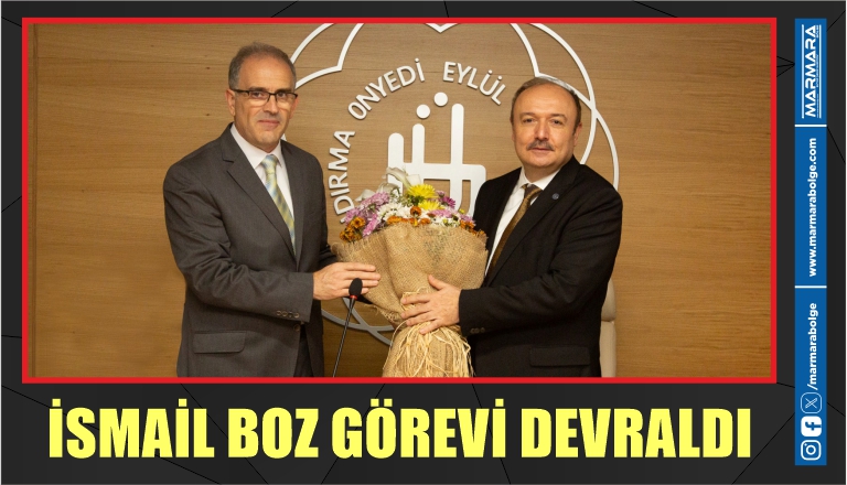 İSMAİL BOZ GÖREVİ DEVRALDI