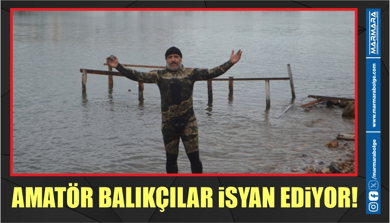 AMATÖR BALIKÇILAR İSYAN EDİYOR!