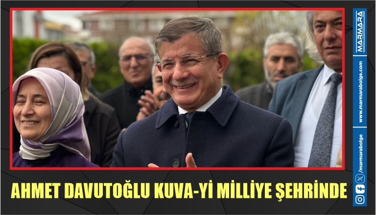 AHMET DAVUTOĞLU KUVA-Yİ MİLLİYE ŞEHRİNDE