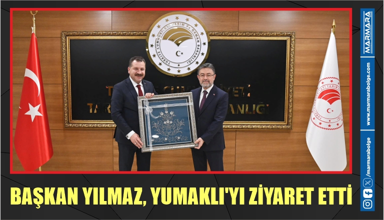 BAŞKAN YILMAZ, YUMAKLI’YI ZİYARET ETTİ