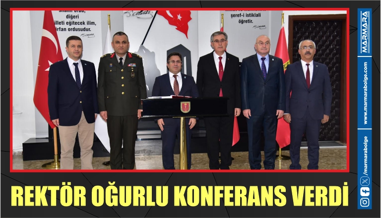 REKTÖR OĞURLU KONFERANS VERDİ