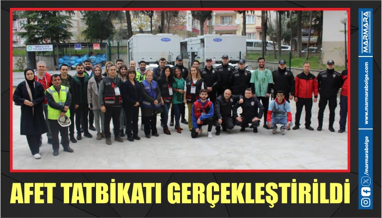 AFET TATBİKATI GERÇEKLEŞTİRİLDİ