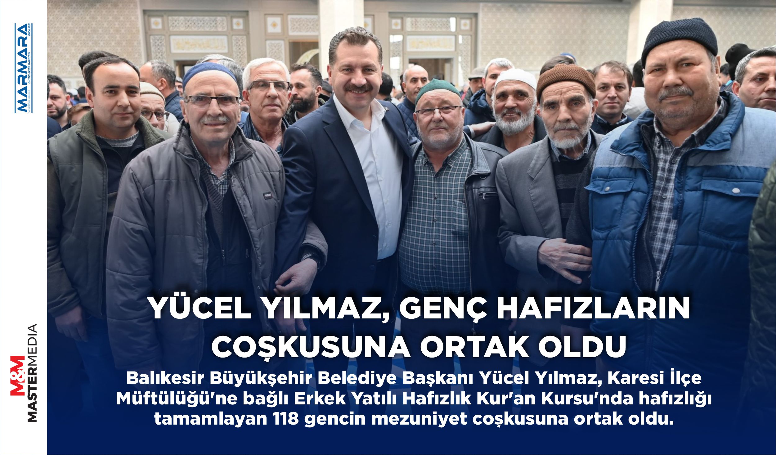 YÜCEL YILMAZ, GENÇ HAFIZLARIN COŞKUSUNA ORTAK OLDU