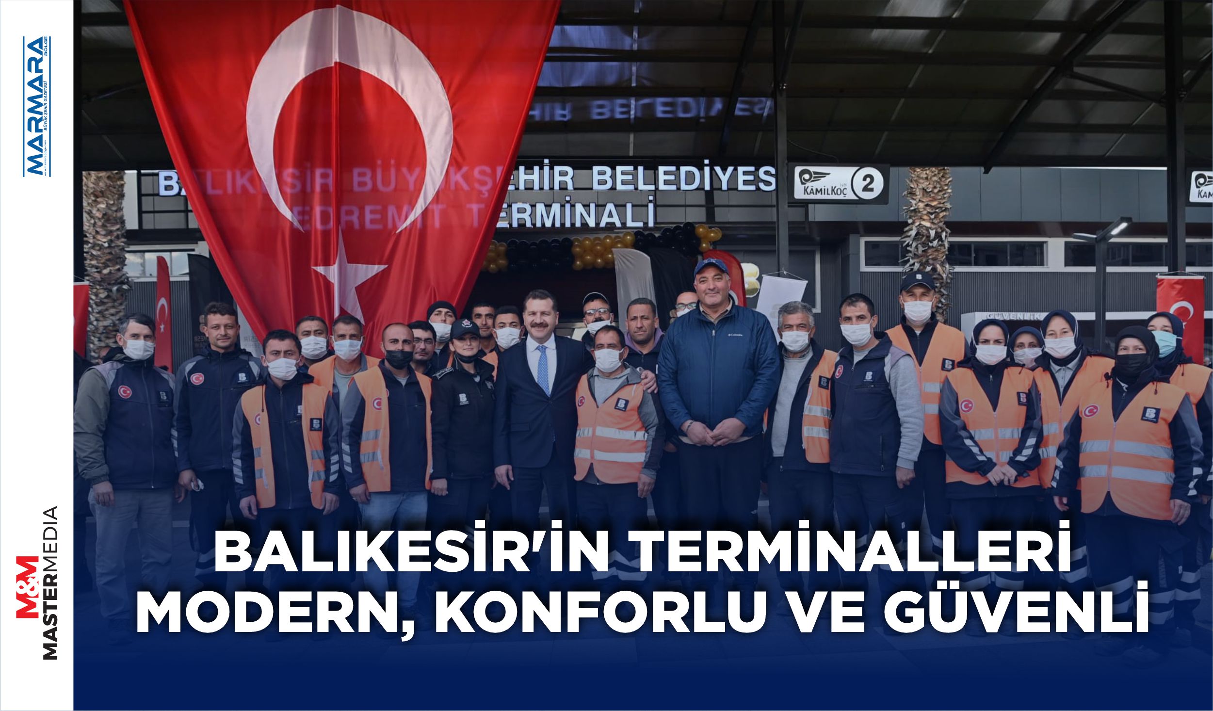 BALIKESİR’İN TERMİNALLERİ MODERN, KONFORLU VE GÜVENLİ