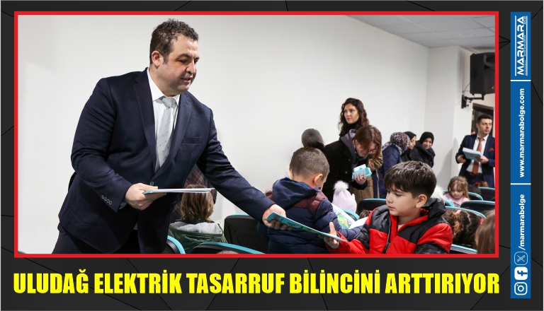 ULUDAĞ ELEKTRİK TASARRUF BİLİNCİNİ GELİŞTİRİYOR