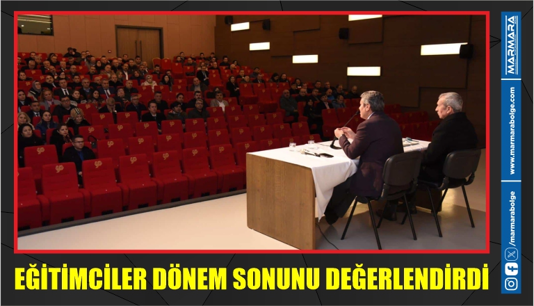 EĞİTİMCİLER DÖNEM SONUNU DEĞERLENDİRDİ