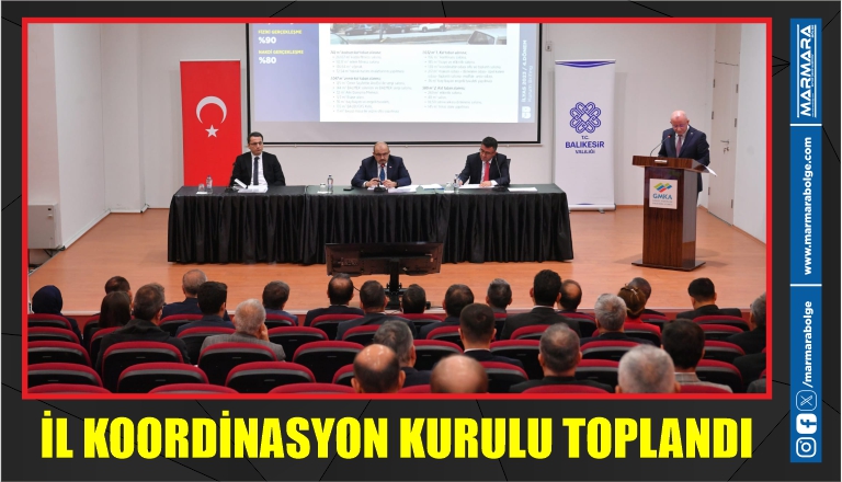 İL KOORDİNASYON KURULU TOPLANDI