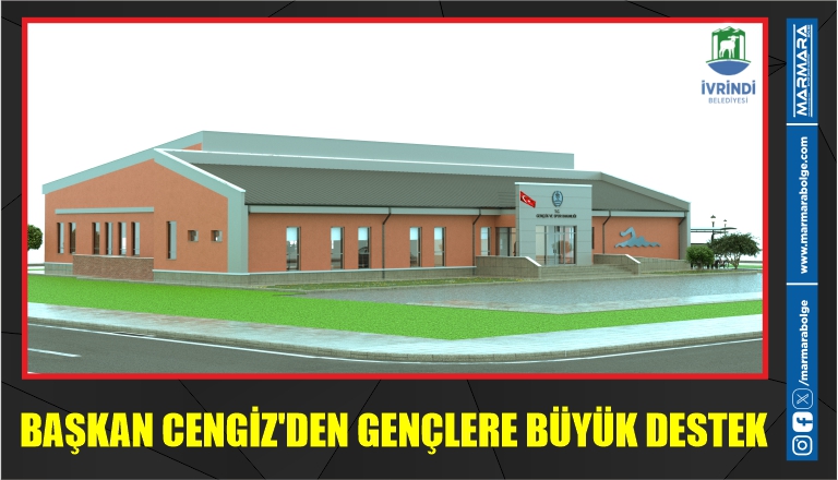 BAŞKAN CENGİZ’DEN GENÇLERE BÜYÜK DESTEK