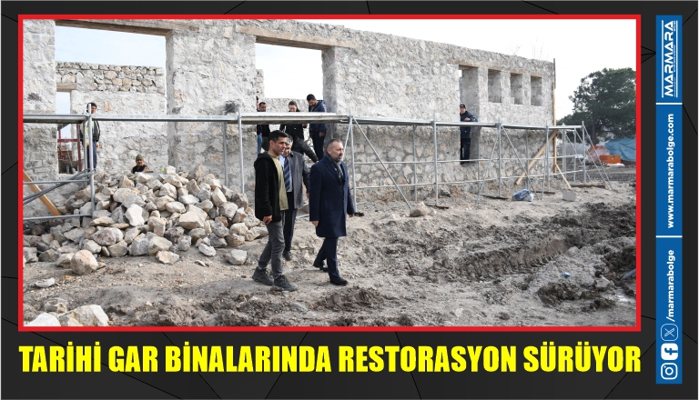 TARİHİ GAR BİNALARINDA RESTORASYON SÜRÜYOR