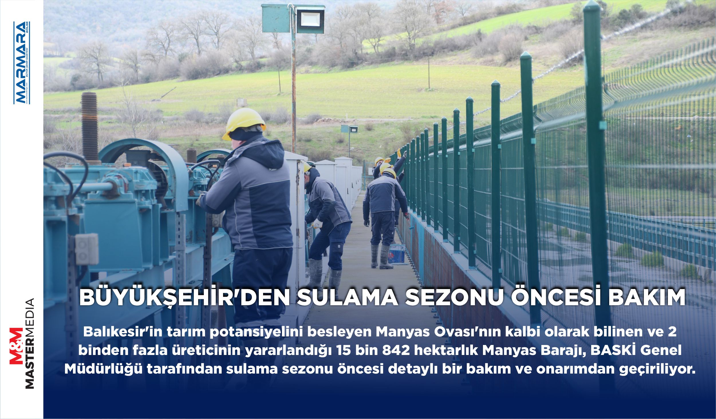 BÜYÜKŞEHİR’DEN SULAMA SEZONU ÖNCESİ BAKIM